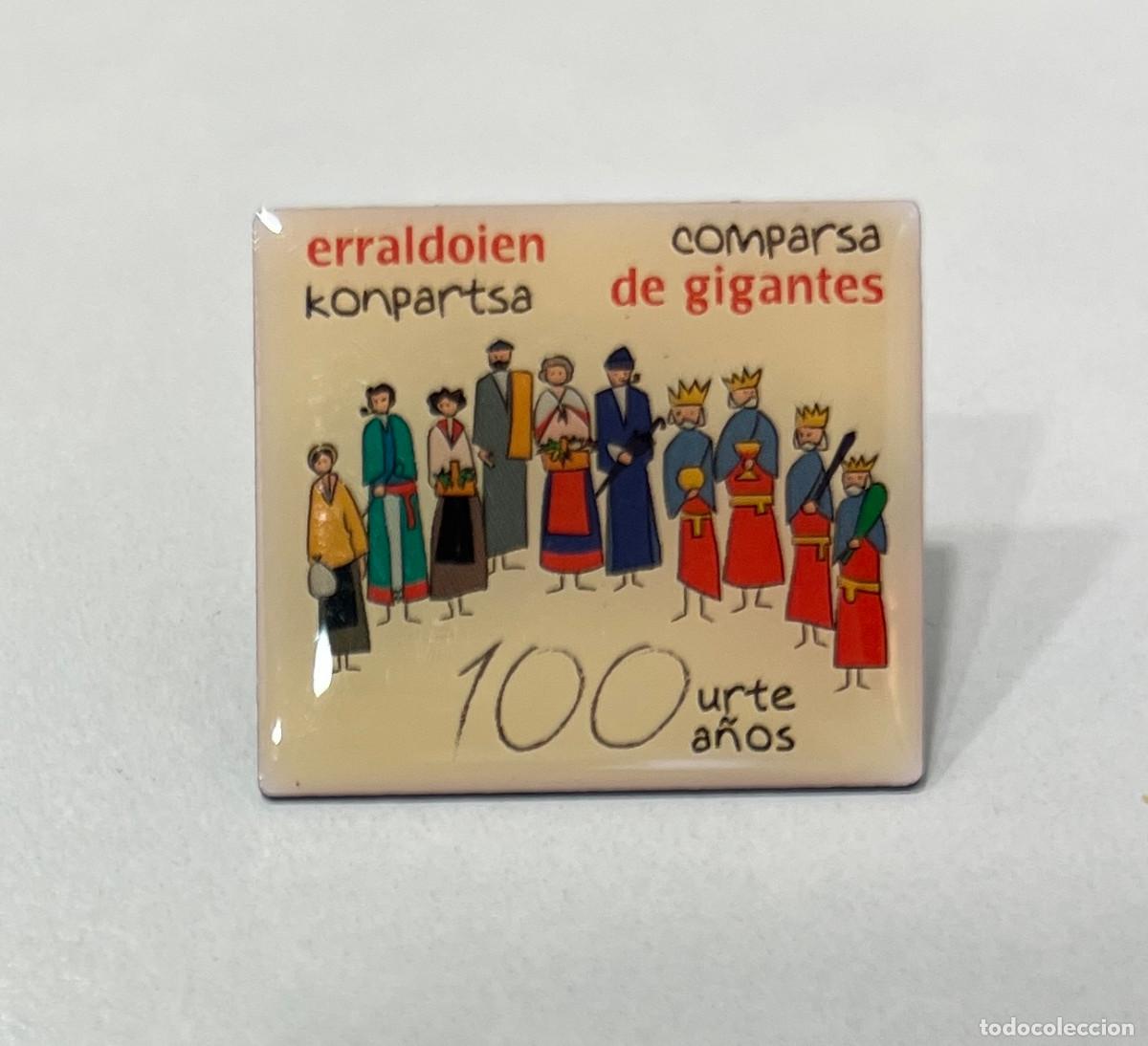 Pins de colecci&oacute;n: PIN 100 A&Ntilde;OS DE LA COMPARSA DE GIGANTES DE VITORIA - GASTEIZ