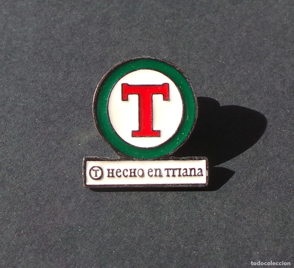 Collection pins: PIN HECHO EN TRIANA.(SEVILLA). MARCA IDENTIDAD LOCAL.