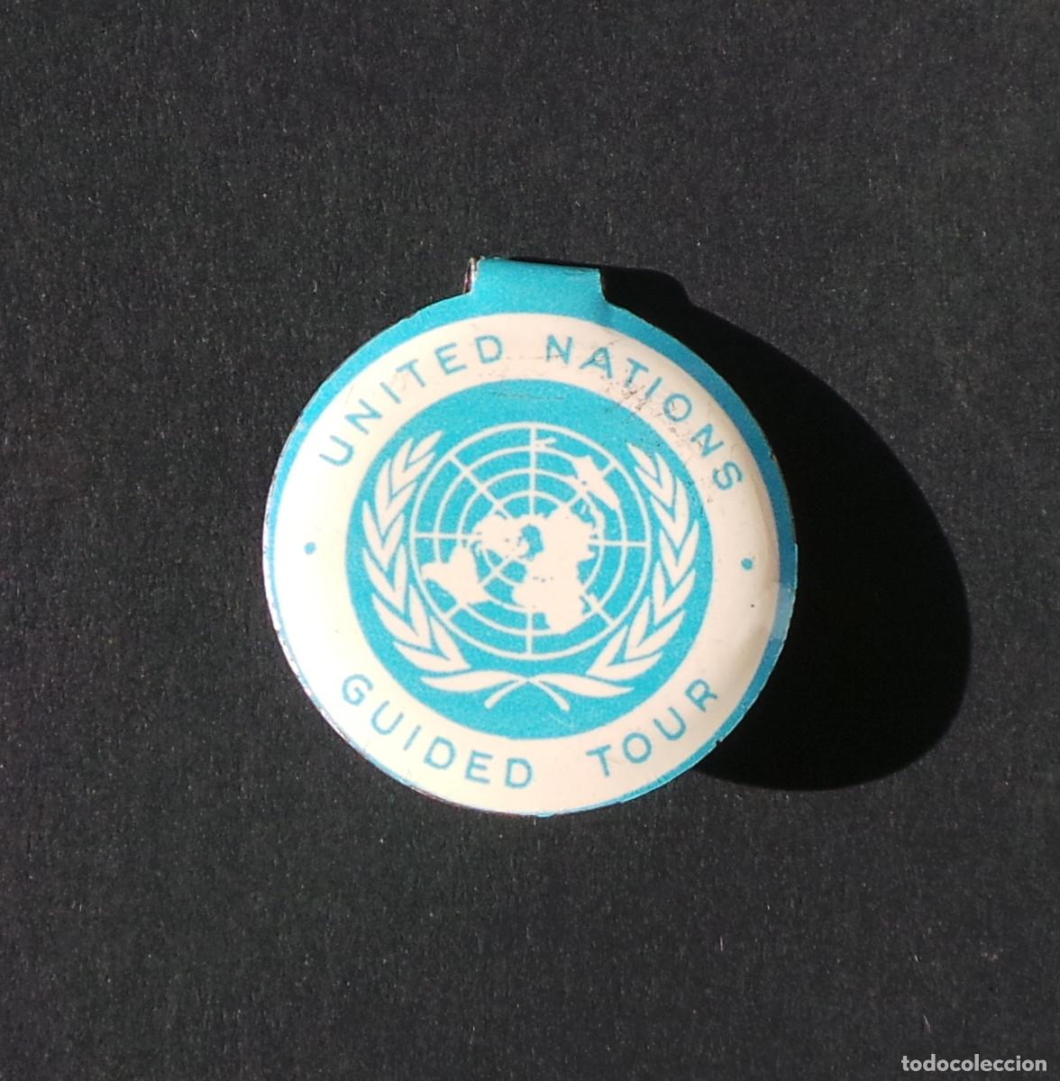 Pin's de collection: PIN, CHAPA LITOGRAFIADA, VISITA GUIADA DE LAS NACIONES UNIDAS (UNITED NATIONS GUIDED TOUR)