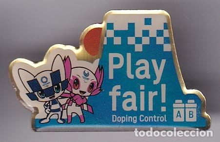 Pin's de collection: PIN DE PLAY FAIR EN TOKYO 2020 (OLYMPIC GAMES) DOPING CONTROL