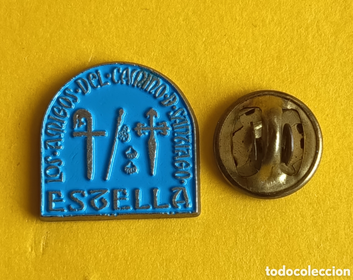 Collection pins: PIN - CAMINO DE SANTIAGO - PEREGRINO - LOS AMIGOS DEL CAMINO DE SANTIAGO - ESTELLA - NAVARRA
