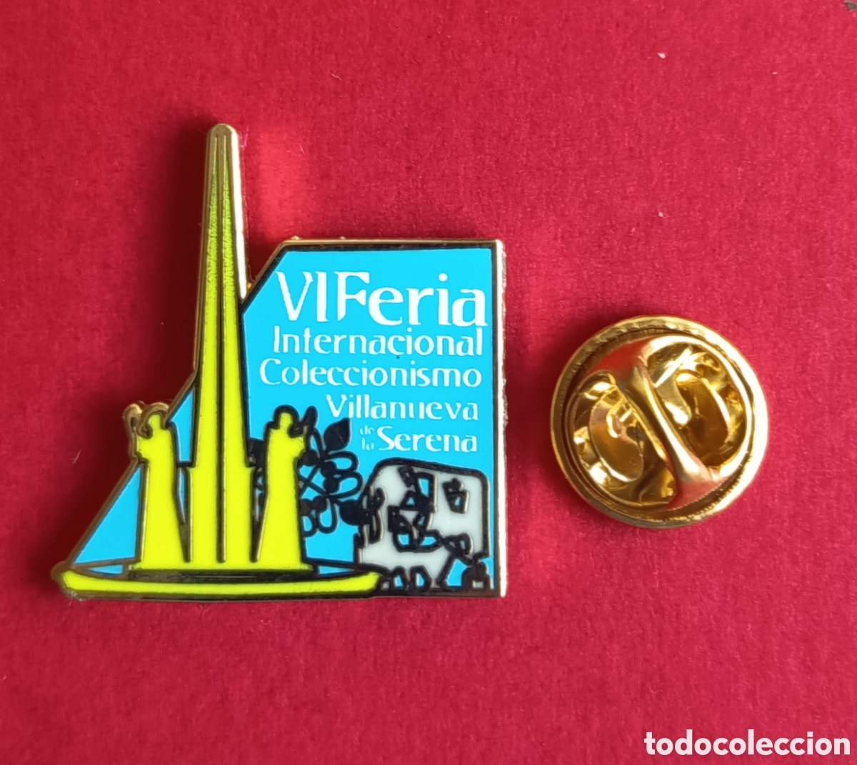 Sammlung von Pins: PIN ESMALTE - SEXTA FERIA INTERNACIONAL COLECCIONISMO DE VILLANUEVA DE LA SERENA. #9