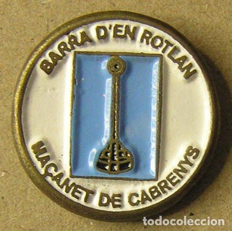 Pins de colecci&oacute;n: PIN DE MA&Ccedil;ANET DE CABRENYS (GIRONA)