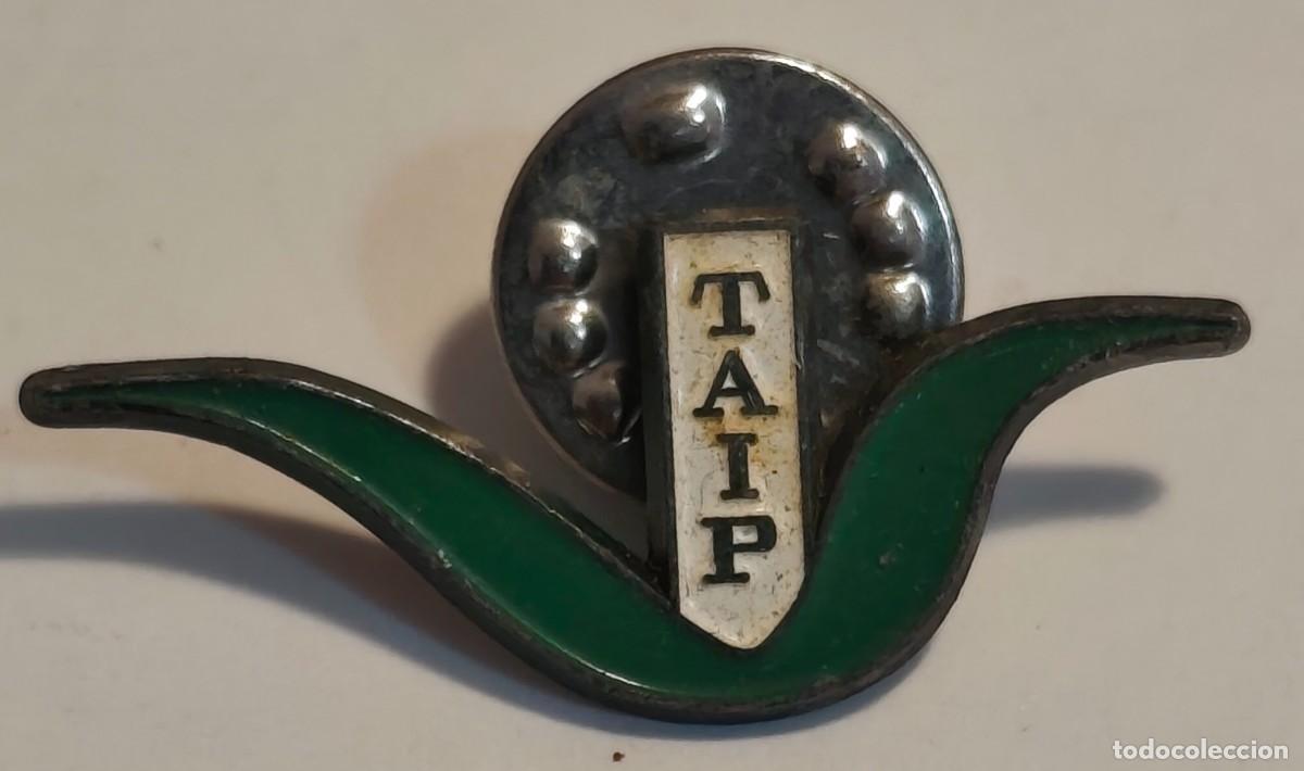 Pins de colecci&oacute;n: PIN TAIP - NO HE ENCONTRADO REFERENCIA - PUEDE SER TECNICA AUTOPROTECCION POLICIA O EMPRESA ITALIAN