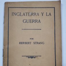 Pipas de fumar: PR-2327. INGLATERRA Y LA GUERRA HERBERT STRANG. LONDRES, 1916.. Lote 302830888