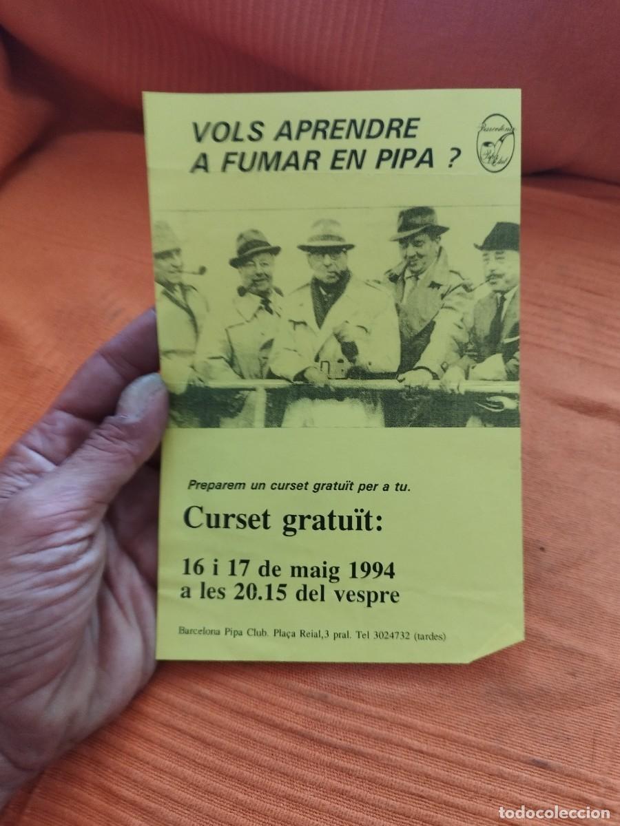Pipas de fumar: Publicidad de curso gratuito para aprender a fumar en pipa. En catal&aacute;n del a&ntilde;o 1994.