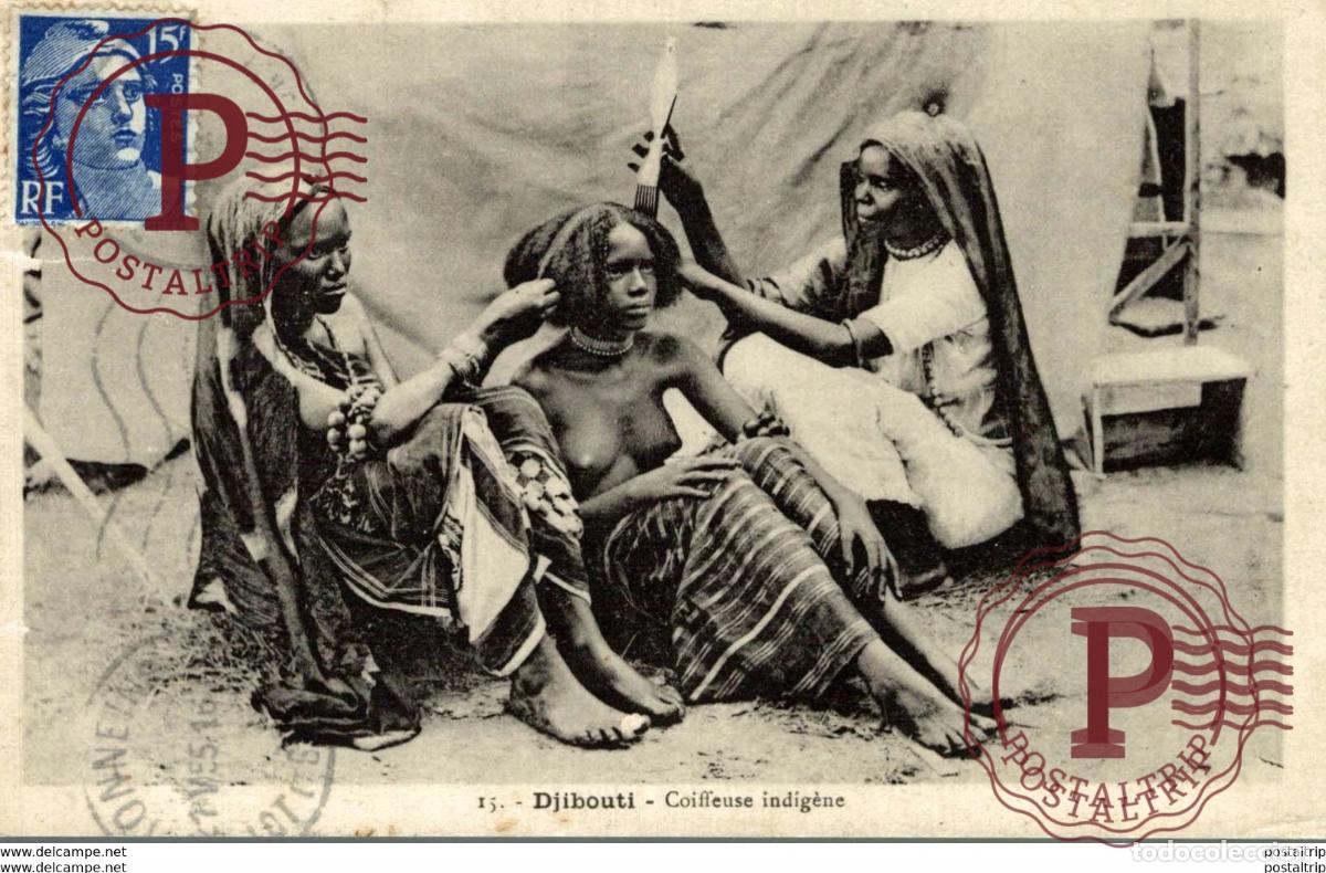Postales: Djibouti seance de coiffure coiffeuse seins nus Erotik Akt Nackte Frau &Eacute;ROTISME SEXY FEMME