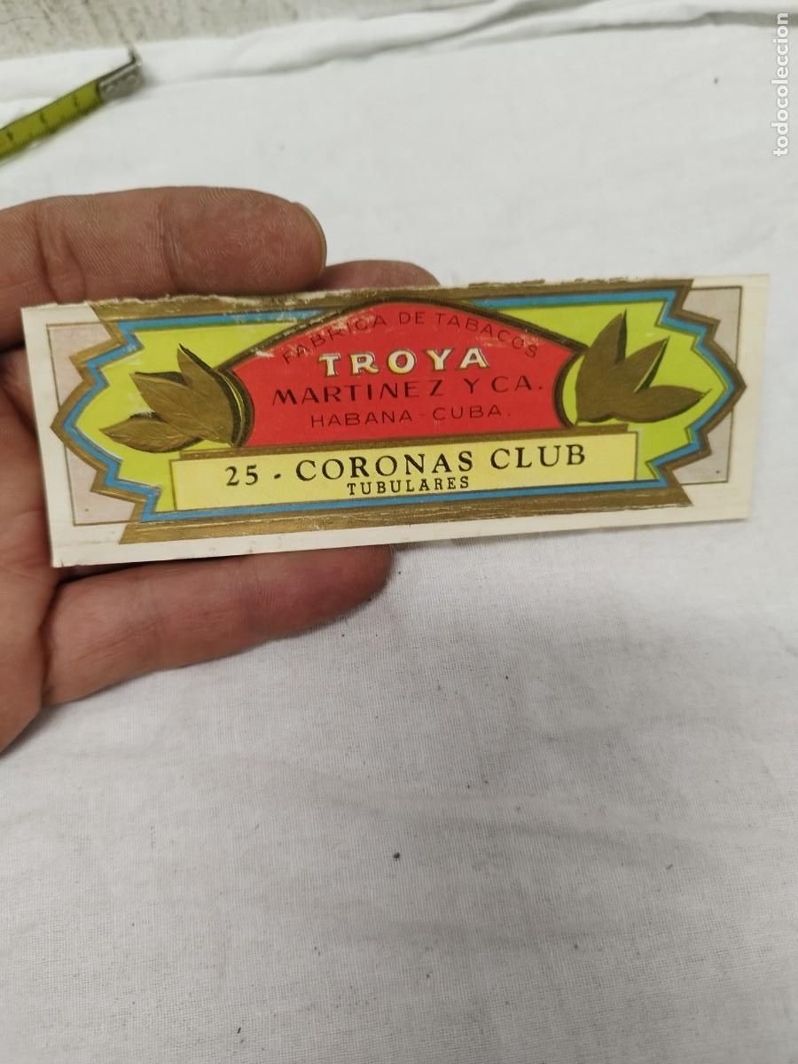 Cajas de puros: Antigua etiqueta de puros Troya. Martinez y Cia. 25 coronas club. Habana Cuba, padre Varela.