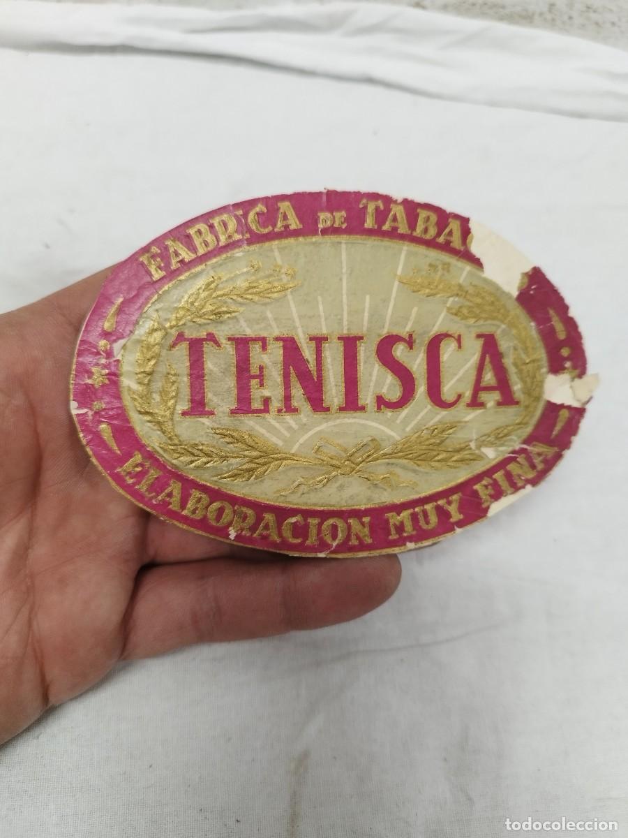 Cajas de puros: Antigua Etiqueta de Tabaco Tenisca - Elaboraci&oacute;n Muy Fina - Litograf&iacute;a Vintage.