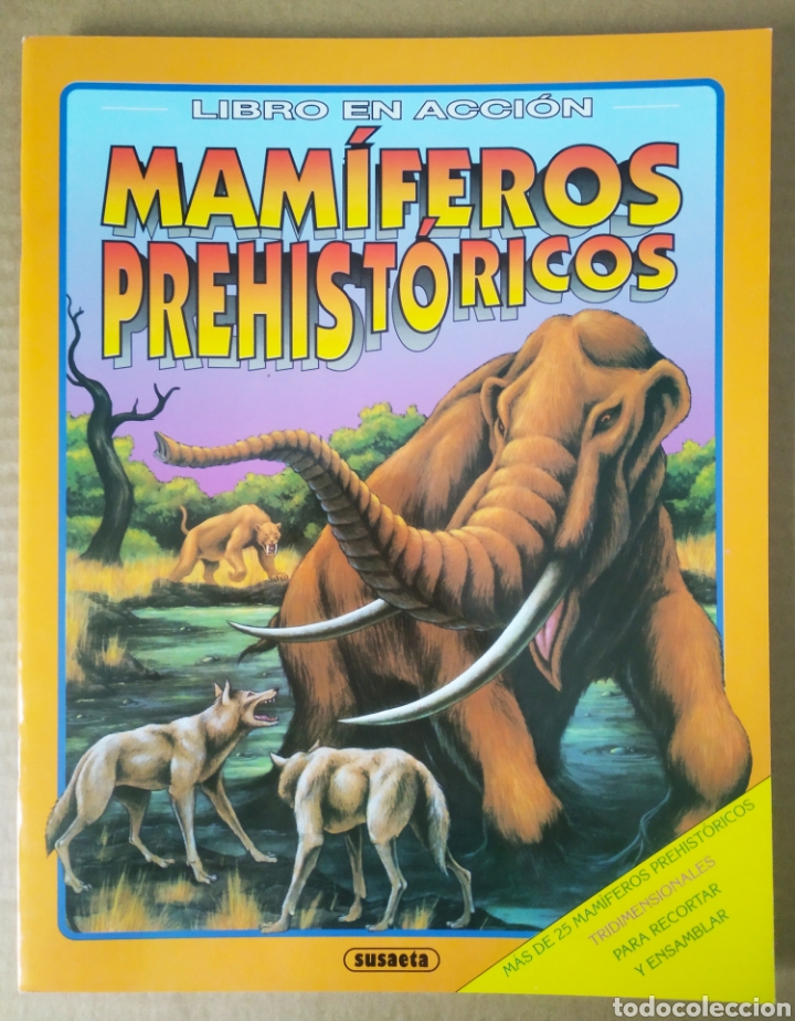 Coleccionismo Recortables: Libro en Acción: Mamíferos Prehistóricos (Susaeta, 1993). Ilustraciones de Daniel Smith. - Foto 1 - 260403620