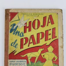 Coleccionismo Recortables: L-62 UNA HOJA DE PAPEL. TRABAJOS MANUALES. EDITORIAL MIGUEL A. SALVATELLA
