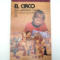 Coleccionismo Recortables: RECORTABLE EL CIRCO CONSTRUYE Y JUEGA 1982. ANIMALES, PAYASOS, CARPA, COCHES. EDAF. Lote 96530671