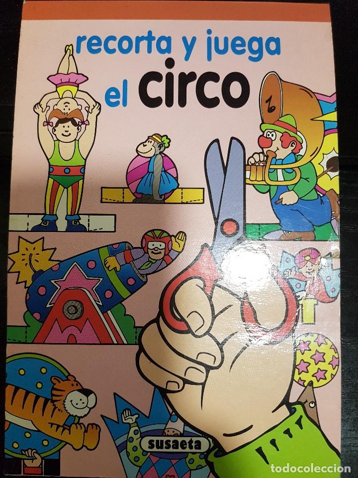 Coleccionismo recortables: RECORTA Y JUEGA, EL CIRCO - Foto 1