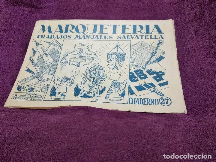 RECORTABLES MARQUETERÍA, TRABAJOS MANUALES SALVATELLA, CUADERNO 27, 1960, 35 X 23 CMS. DESPLEGABLES (Coleccionismo - Otros recortables)