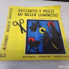 Coleccionismo Recortables: RECORTO Y PEGO MI BELÉN LUMINOSO. ÁLBUMES JUGUETE JUVENTUD. Lote 262786775