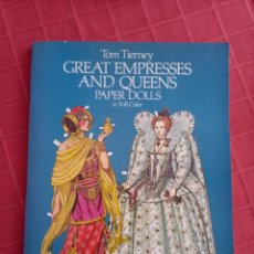 Coleccionismo Recortables: RECORTABLE GREAT EMPRESSES AND QUEENS PAPER DOLLS IN FULL COLOR - TOM TIERNEY