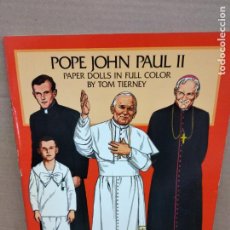Coleccionismo Recortables: RECORTABLE - POPE JOHN PAUL II - PAPER DOLLS IN FULL COLOR TOM TIERNEY