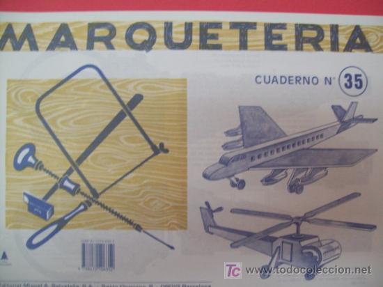Coleccionismo recortables: MARQUETER&Iacute;A. Cuaderno N&ordm; 35. - Editorial Miguel A. Salvatella, ca. 1997