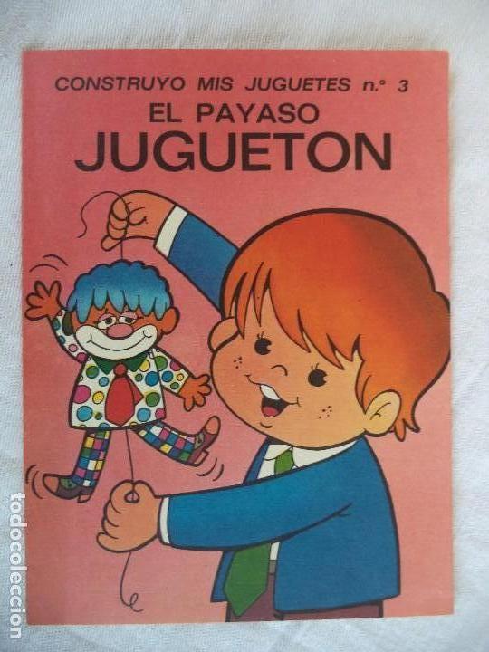 Coleccionismo recortables: CONSTRUYO MIS JUGUETES.EL PAYASO JUGUETEON - Foto 1