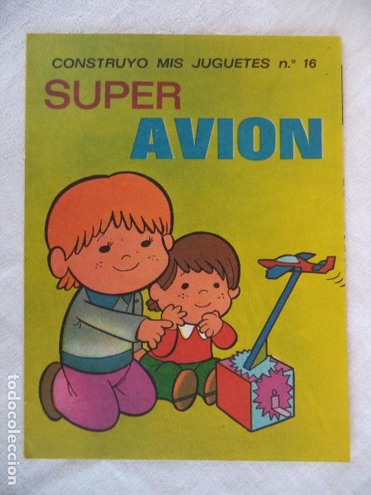 Coleccionismo recortables: CONSTRUYO MIS JUGUETES.SUPER AVION - Foto 1