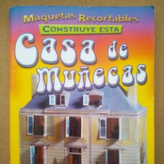 Coleccionismo Recortables: MAQUETAS RECORTABLES: CONSTRUYE ESTA CASA DE MUÑECAS (SUDADERA/USBORNE). SIN USAR. COMPLETO.. Lote 362254555