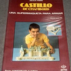 Coleccionismo Recortables: GRAN MAQUETA RECORTABLE DEL CASTILLO DE CHAMBORD ( FRANCIA ). Lote 363312780