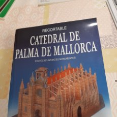Coleccionismo Recortables: RECORTABLE CATEDRAL DE PALMA DE MALLORCA