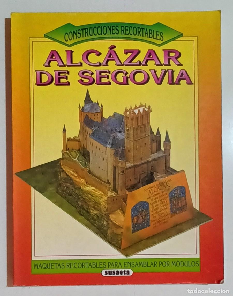 Coleccionismo Recortables: CONSTRUCCIONES RECORTABLES - EL ALC&Aacute;ZAR DE SEGOVIA - SUSAETA - 1993