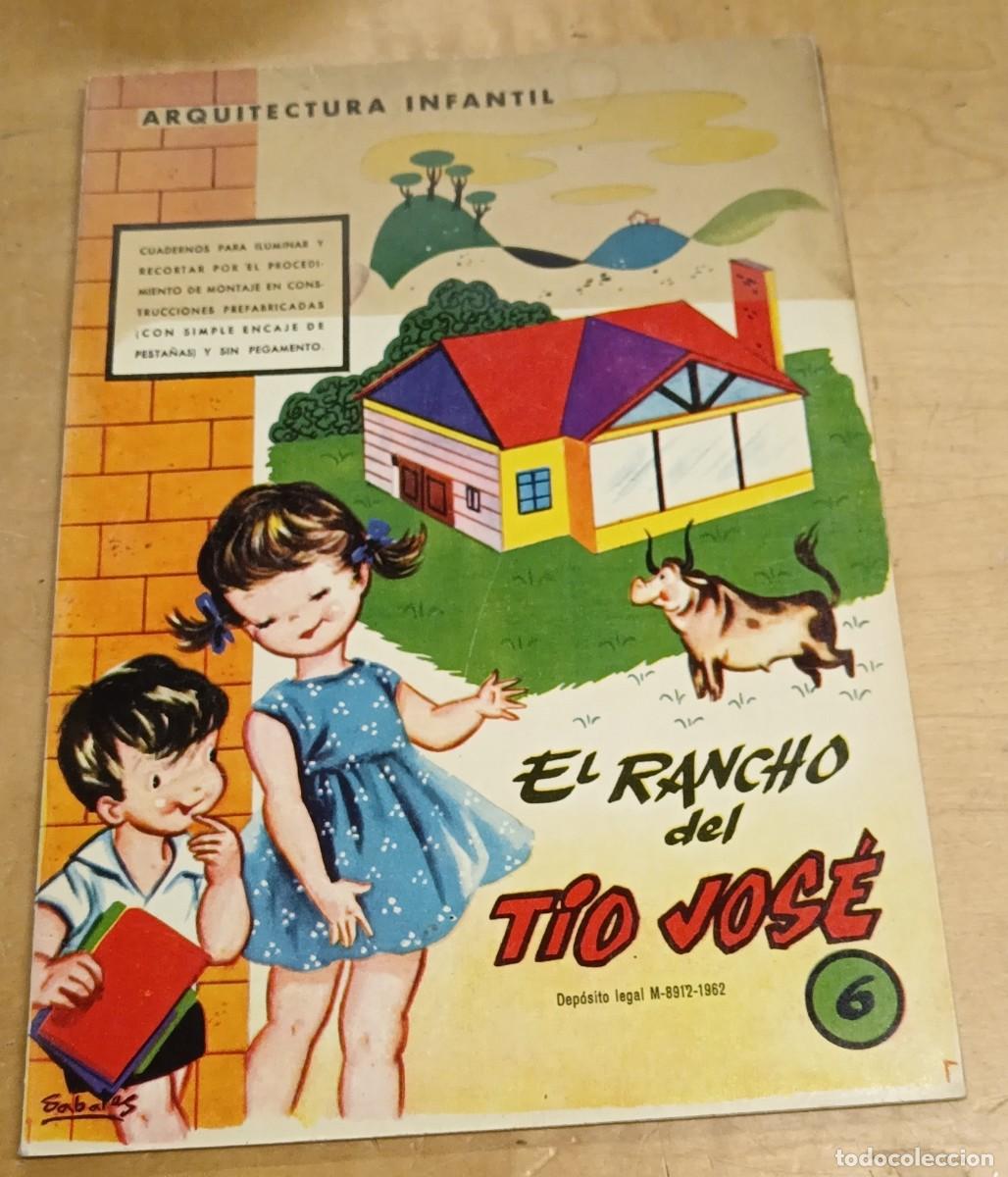 Coleccionismo recortables: ARQUITECTURA INFANTIL N&ordm; 6 EL RANCHO DEL T&Iacute;O JOS&Eacute; EDICIONES LA TIJERA A&Ntilde;O 1962 24X17 CM.