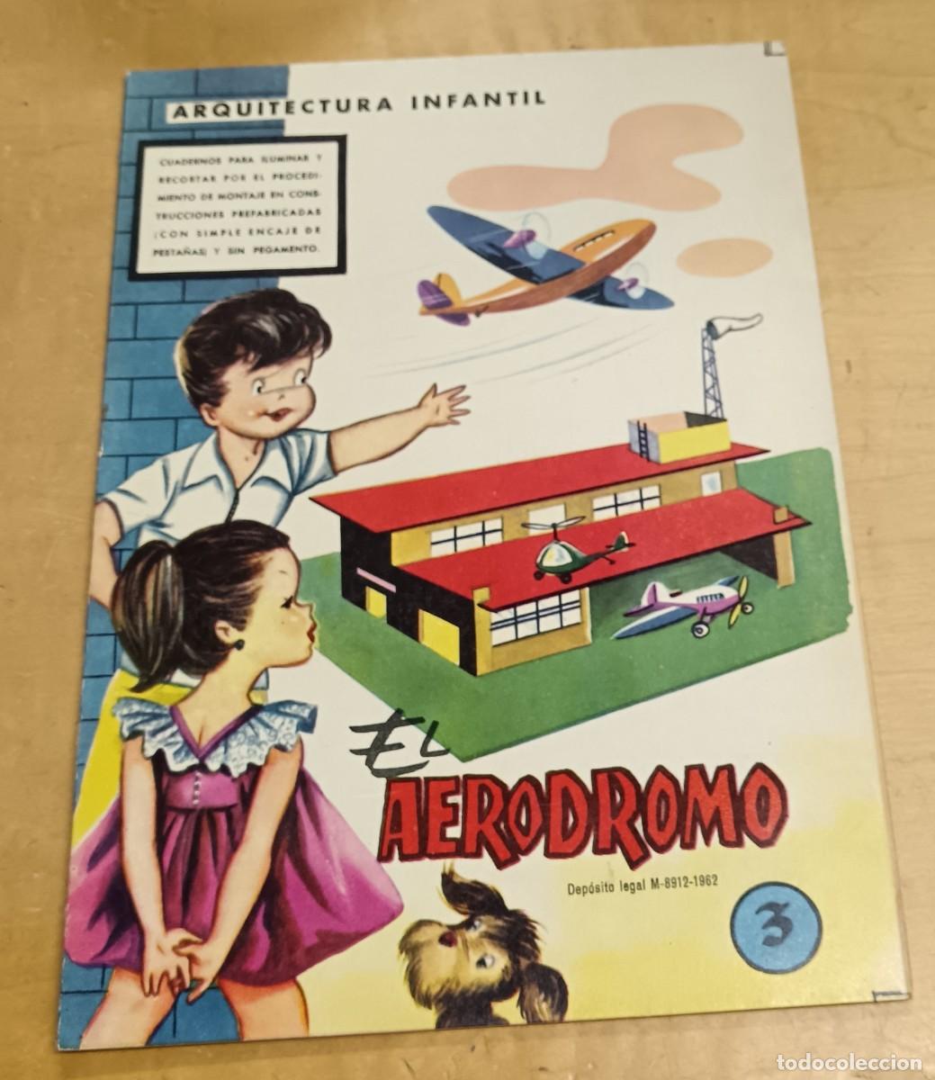 Coleccionismo recortables: ARQUITECTURA INFANTIL N&ordm; 3 EL A&Eacute;RODROMO EDICIONES LA TIJERA A&Ntilde;O 1962 24X17 CM.