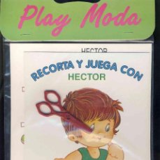 Coleccionismo Recortables: RECORTABLE DE MUÑECAS: PLAY MODA. RECORTA Y JUEGA CON HECTOR. INCLUYE TIJERAS (ED.LEANDRO LARA). Lote 106546391