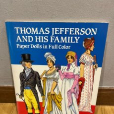 Coleccionismo Recortables: LIBRO DE RECORTABLES DE TOMAS JEFFERSON Y FAMILIA 16 PAGINAS