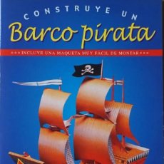 Coleccionismo Recortables: RECORTABLE: MAQUETA DE UN EXPLÉNDIDO BARCO PIRATA. A ESTRENAR. Lote 312313798