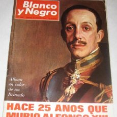 Coleccionismo de Revista Blanco y Negro: REVISTA BLANCO Y NEGRO Nº2208 • 25 AÑOS DE LA MUERTE DE ALFONSO XIII. FEBRERO DE 1966