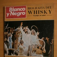 Coleccionismo de Revista Blanco y Negro: BLANCO Y NEGRO Nº3123.1972.JESUCRISTO SUPERSTAR,BIOGRAFIA DEL WHISKY,JOAQUIN VAQUERO,CATHAL GOULDING. Lote 37136131