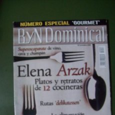 Coleccionismo de Revista Blanco y Negro: REVISTA BLANCO Y NEGRO DOMINICAL. ESPECIAL GOURMET. ELENA ARZAK KYLIE MINOGUE LUIS AUTE 25/11/2001