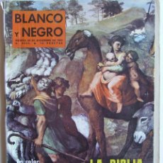 Coleccionismo de Revista Blanco y Negro: LA BIBLIA DE RAFAEL MUSEO DE ONDA CASTELLON REVISTA BLANCO Y NEGRO 2695 DE 1963