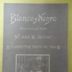 Coleccionismo de Revista Blanco y Negro: BLANCO Y NEGRO Nº 662. 1904.. Lote 54251545
