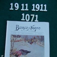 Coleccionismo de Revista Blanco y Negro: REVISTA ILUSTRADA BLANCO Y NEGRO MADRID 1.911 19 DE NOVIEMBRE Nº 1071. Lote 116442463