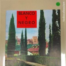 Coleccionismo de Revista Blanco y Negro: 1018- REVISTA BLANCO Y NEGRO 23 NOV 1957 Nº 2377 PORTADA DECLARACION A GRANADA (31). Lote 118570911