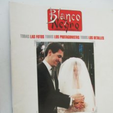 Coleccionismo de Revista Blanco y Negro: BLANCO Y NEGRO SEMANARIO DE ABC MARZO 1995 - LA BODA 