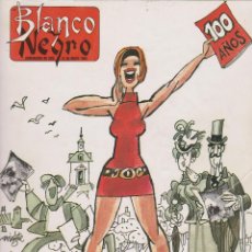 Coleccionismo de Revista Blanco y Negro: BLANCO Y NEGRO 100 AÑOS. Lote 135581510