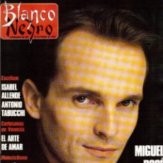 Coleccionismo de Revista Blanco y Negro: 1990. MIGUEL BOSÉ. ISABELLE ADJANI. JESSICA LANGE. MICHELLE PFEIFFER. LOS SECRETOS. FERNANDO TRUEBA.