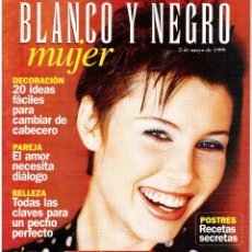 Coleccionismo de Revista Blanco y Negro: 1999. DO DE PECHO. EL PROTOCOLO DEL SIGLO XXI. FUERTEVENURA, EL ÚLTIMO PARAÍSO. VER SUMARIO.