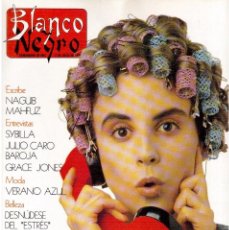 Coleccionismo de Revista Blanco y Negro: 1989. VERÓNICA FORQUÉ. GRACE JONES. DUSTIN HOFFMAN. SYBILLA. PASTORA VEGA. VER SUMARIO.