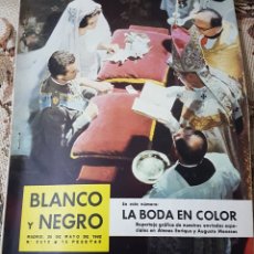 Coleccionismo de Revista Blanco y Negro: BODA DE LOS REYES JUAN CARLOS Y SOFIA REVISTA BLANCO Y NEGRO AÑO 1962