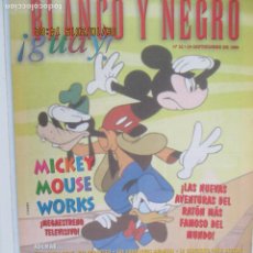 Coleccionismo de Revista Blanco y Negro: BLANCO Y NEGRO !GUAY! Nº 32 SEPTIEMBRE 1999 MICKEY MOUSE WORKS 