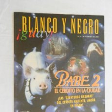 Coleccionismo de Revista Blanco y Negro: BLANCO Y NEGRO !GUAY! Nº 54 , 20-02-2000 BABE 2 , EL CERDITO EN LA CIUDAD