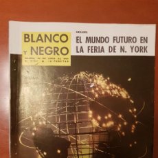Coleccionismo de Revista Blanco y Negro: BLANCO Y NEGRO REVISTA Nº 2720 MADRID, 20 DE JUNIO 1964_EL MUNDO DEL FUTURO EN LA EXPOSICION.. Lote 209116418