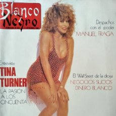 Coleccionismo de Revista Blanco y Negro: BLANCO Y NEGRO Nº 3664 DE 1989- TINA TURNER- PEDRO DEL HIERRO- PAULINA PORIZKOVA- RENAULT R-21.... Lote 223343981